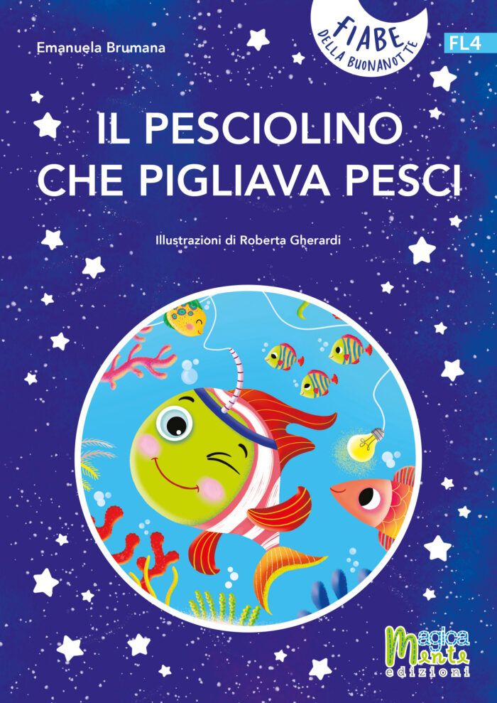 Il pesciolino che pigliava pesci